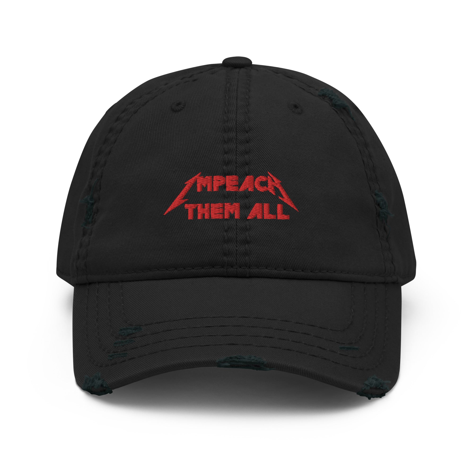 Impeach Them All - Distressed Dad Hat